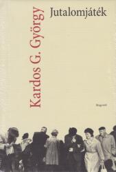Jutalomjáték - Kardos G. György (ISBN: 9789631424591)