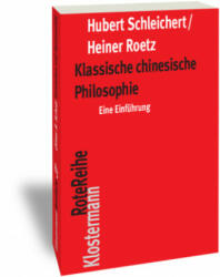 Klassische chinesische Philosophie - Heiner Roetz (2020)