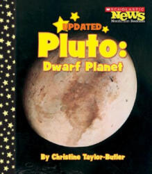 Pluto: Dwarf Planet (Scholastic News Nonfiction Readers: Space Science) - Christine Taylor-Butler (2008)