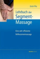 Lehrbuch der Segmentmassage - Erich Pils (2021)
