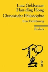 Chinesische Philosophie - Lutz Geldsetzer, ong Han-Ding (2008)