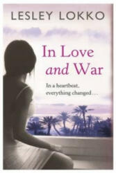 In Love and War - Lesley Lokko (ISBN: 9781409137658)