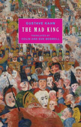 Mad King - Colin Boswell, Sue Boswell (ISBN: 9781645250753)