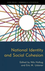 National Identity and Social Cohesion - Eric M. Uslaner (ISBN: 9781786616098)