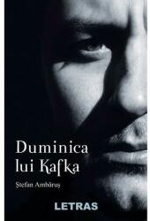 Duminica lui Kafka (ISBN: 9786060714354)