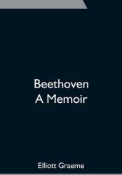 Beethoven; A Memoir (ISBN: 9789354751417)
