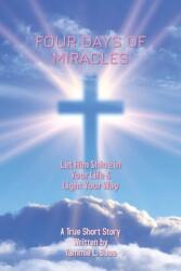 Four Days of Miracles (ISBN: 9781098085834)
