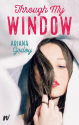 Through My Window - Ariana Godoy (ISBN: 9781990259333)