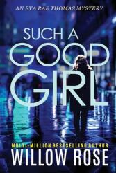 Such a Good Girl (ISBN: 9781954938182)