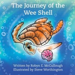 The Journey of the Wee Shell (ISBN: 9781947635418)
