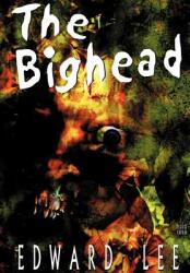 The Bighead - Illustrated Edition (2008)