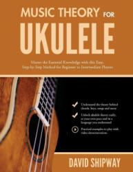 Music Theory for Ukulele - James Shipway (ISBN: 9781914453502)