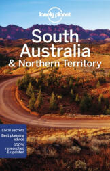 Lonely Planet útikönyv South Australia & Northern Territory (ISBN: 9781787016514)
