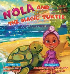 Nola and the Magic Turtle (ISBN: 9781737277415)