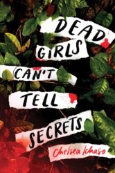 Dead Girls Can't Tell Secrets (ISBN: 9781728255972)