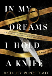 In My Dreams I Hold a Knife - Ashley Winstead (ISBN: 9781728243207)
