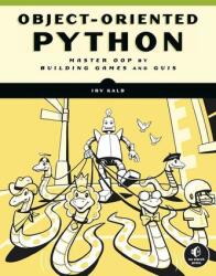 Object-Oriented Python (ISBN: 9781718502062)