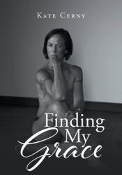 Finding My Grace (ISBN: 9781636924809)