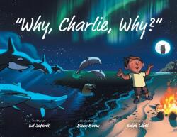 Why Charlie Why? (ISBN: 9781525582332)