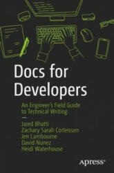 Docs for Developers - Zachary Sarah Corleissen, Jen Lambourne (ISBN: 9781484272169)
