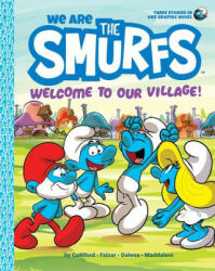 We Are the Smurfs: Welcome to Our Village! (ISBN: 9781419755378)