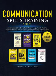 Communication Skills Training Series - James W. Williams (ISBN: 9781953036735)