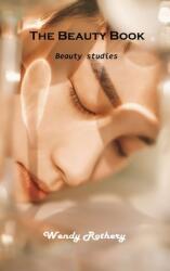 The Beauty Book: Beauty studies (ISBN: 9781803101279)
