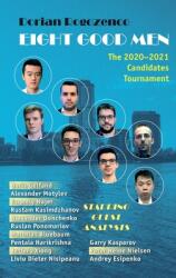 Eight Good Men: The 2020-2021 Candidates Tournament (ISBN: 9785604560761)