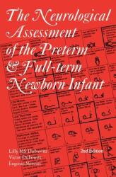 The Neurological Assessment of the Preterm & Full-Term Newborn Infant (2002)