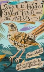 Drawn to Nature - Gilbert White and the Artists (ISBN: 9781869827755)