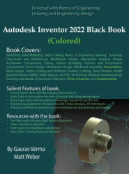 Autodesk Inventor 2022 Black Book (Colored) - Matt Weber (ISBN: 9781774590348)