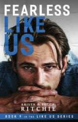 Fearless Like Us (Like Us #9) - Ritchie Krista Ritchie, Ritchie Becca Ritchie (ISBN: 9781950165315)