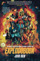 Explodobook: The World of 80s Action Movies According to Smersh Pod (ISBN: 9781913538187)