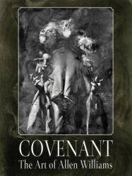Covenant: The Art of Allen Williams - Allen Williams (ISBN: 9781640410442)