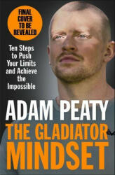 Gladiator Mindset - Adam Peaty (ISBN: 9781529418422)