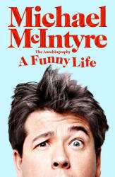 Funny Life - MICHAEL MCINTYRE (ISBN: 9781529063653)