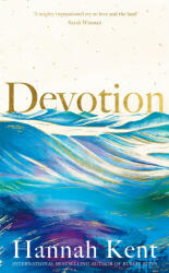 Devotion - Hannah Kent (ISBN: 9781509863891)