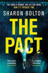 Sharon Bolton - Pact - Sharon Bolton (ISBN: 9781409198321)