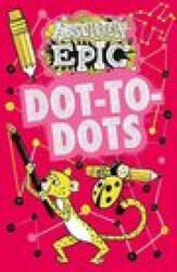 Absolutely Epic Dot-to-Dots - Ivy Finnegan (ISBN: 9781398804388)