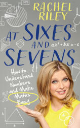 At Sixes and Sevens - Rachel Riley (ISBN: 9780008491079)