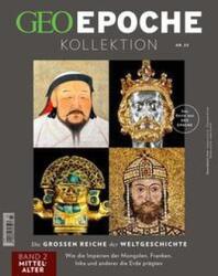 GEO Epoche KOLLEKTION 23/2021 Marile imperii ale istoriei lumii Partea 2: Evul Mediu (ISBN: 9783652010573)