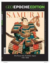 GEO Epoche Edition 23/2020 - Samurai - Markus Wolff (ISBN: 9783652010542)