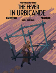 Fever in Urbicande - Francois Schuiten (ISBN: 9781684058037)