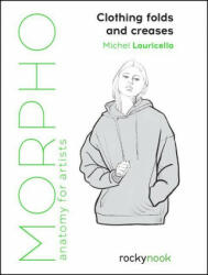 Morpho: Clothing Folds and Creases - Michel Lauricella (ISBN: 9781681988474)