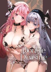 Double Your Pleasure - A Twin Yuri Anthology (ISBN: 9781648276705)