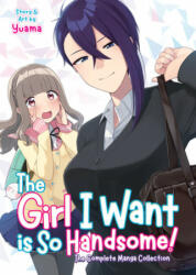 Girl I Want is So Handsome! - The Complete Manga Collection - Yuama (ISBN: 9781648275975)