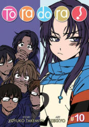 Toradora! (Manga) Vol. 10 - Zekkyo (ISBN: 9781648275555)