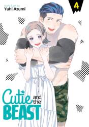Cutie and the Beast Vol. 4 - Yuhi Azumi (ISBN: 9781648274794)