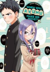 When Will Ayumu Make His Move? 4 (ISBN: 9781646513529)