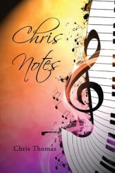 Chris Notes (ISBN: 9781637649749)